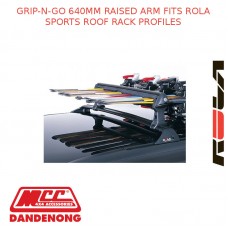 GRIP-N-GO 640MM RAISED ARM FITS ROLA SPORTS ROOF RACK PROFILES